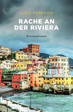 Rache an der Riviera von Ferraro,  Luca