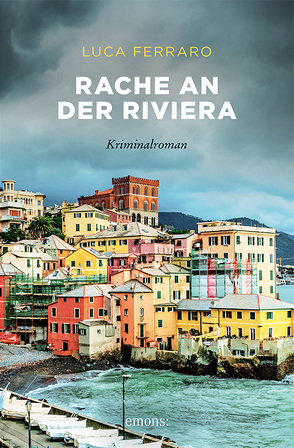 Rache an der Riviera von Ferraro,  Luca