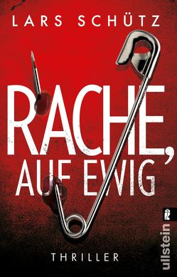 Rache, auf ewig (Ein Grall-und-Wyler-Thriller 3) von Schütz,  Lars