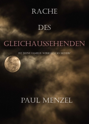 Rache des Gleichaussehenden von Menzel,  Paul