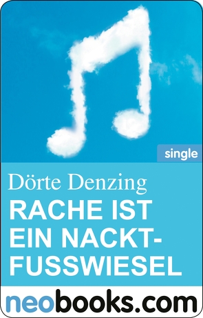 Rache ist ein Nacktfußwiesel von Denzing,  Dörte