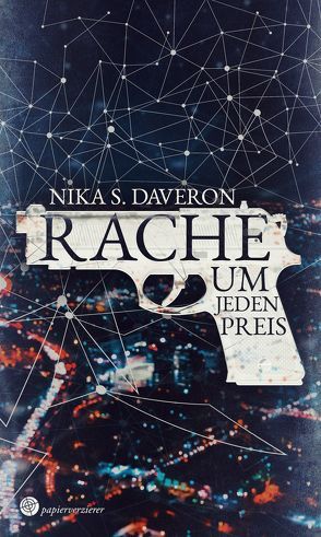 Rache um jeden Preis von Daveron,  Nika S.