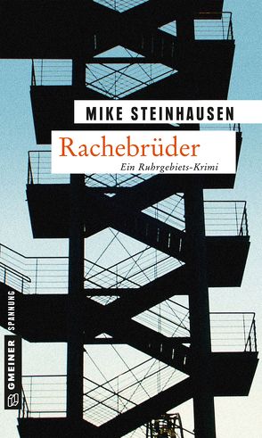 Rachebrüder von Steinhausen,  Mike