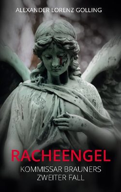 Racheengel von Golling,  Alexander Lorenz