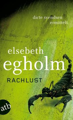 Rachlust von Egholm,  Elsebeth, Schöps,  Kerstin