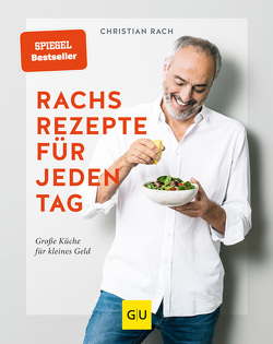 Rachs Rezepte für jeden Tag von Rach,  Christian