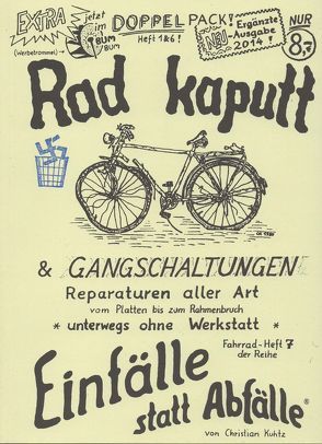 Rad kaputt & Gangschaltungen von Kuhtz,  Christian