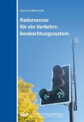 Radarsensor für ein Verkehrsbeobachtungssystem von Behrendt,  Ramona