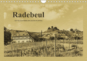 Radebeul – Ein Kalender im Zeitungsstil (Wandkalender 2023 DIN A4 quer) von Kirsch,  Gunter