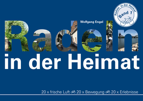 Radeln in der Heimat – Band 1