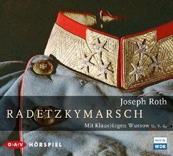 Radetzkymarsch von Roth,  Joseph