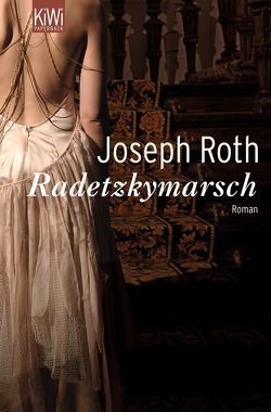 Radetzkymarsch von Roth,  Joseph