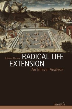 Radical Life Extension von Hainz,  Tobias