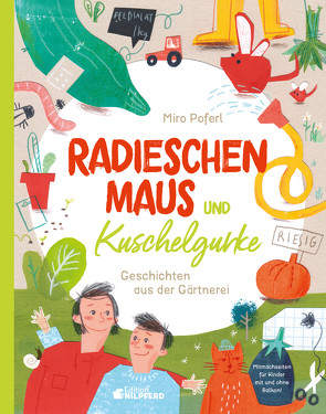 Radieschenmaus und Kuschelgurke von Poferl,  Miro