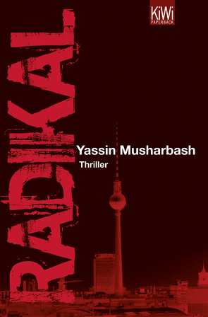 Radikal von Musharbash,  Yassin