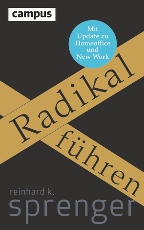 Radikal führen von Sprenger,  Reinhard K.