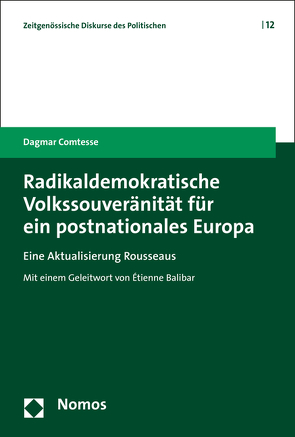 Radikaldemokratische Volkssouveränität für ein postnationales Europa von Comtesse,  Dagmar