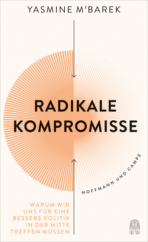 Radikale Kompromisse von M'Barek,  Yasmine