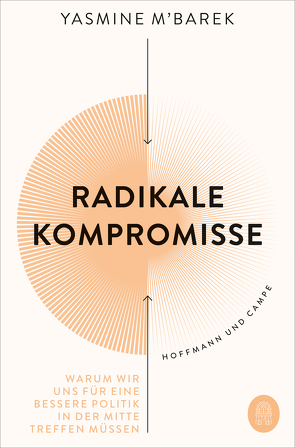 Radikale Kompromisse von M'Barek,  Yasmine