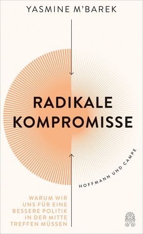 Radikale Kompromisse von M'Barek,  Yasmine