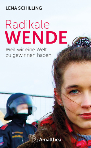 Radikale Wende von Schilling,  Lena