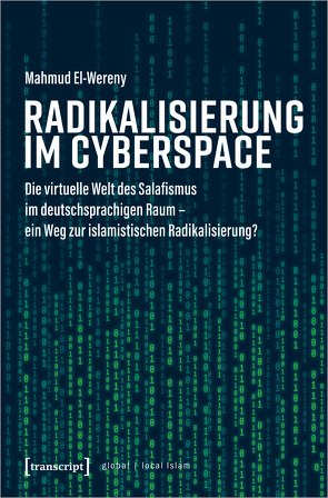 Radikalisierung im Cyberspace von EL-WERENY,  MAHMUD