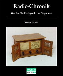 Radio-Chronik von Abele,  Günter F