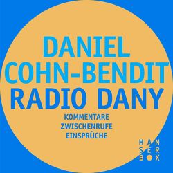 Radio Dany von Cohn-Bendit,  Daniel, Steinitz,  Claudia