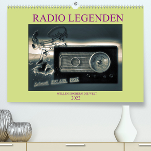 RADIO LEGENDEN (Premium, hochwertiger DIN A2 Wandkalender 2022, Kunstdruck in Hochglanz) von Voßen - Herzog von Laar am Rhein,  W.W.