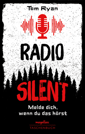 Radio Silent – Melde dich, wenn du das hörst von Knuffinke,  Sandra, Komina,  Jessika, Ryan,  Tom