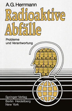 Radioaktive Abfälle von Herrmann,  A.G.