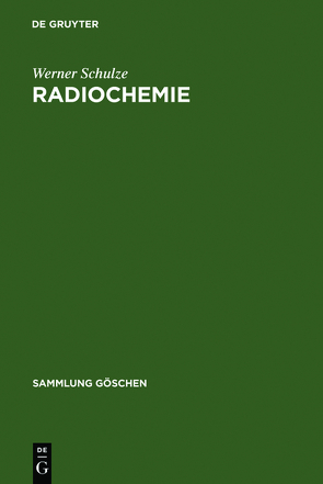 Radiochemie von Schulze,  Werner