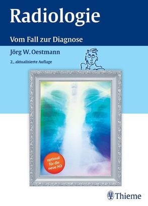 Radiologie von Oestmann,  Jörg Wilhelm