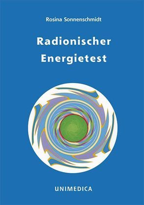 Radionischer Energietest von Sonnenschmidt,  Rosina