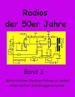 Radios der 50er Jahre Band 3 von Grund,  Eike