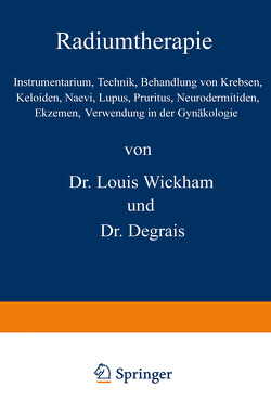 Radiumtherapie von Degrais,  NA, Fournier,  Alfred, Jadassohn,  J., Wickham,  Louis, Winkler,  Max