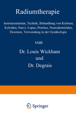 Radiumtherapie von Degrais,  NA, Fournier,  Alfred, Jadassohn,  J., Wickham,  Louis, Winkler,  Max