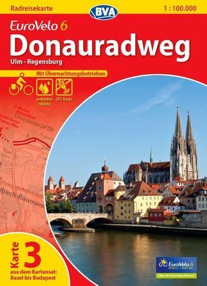 Radreisekarte BVA Eurovelo 6 – Donauradweg Karte 3 Ulm – Regensburg mit Übernachtungsbetrieben, reiß- und wetterfest, GPS-Tracks Download