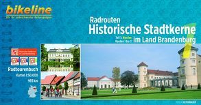 Radrouten Historische Stadtkerne im Land Brandenburg von Esterbauer Verlag