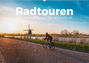 Radtouren – Weil Fahrrad fahren das schönste ist. (Wandkalender 2024 DIN A2 quer), CALVENDO Monatskalender von Scott,  M.