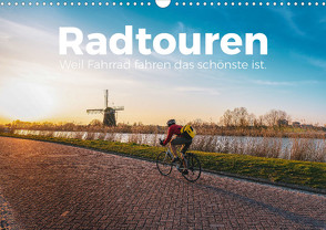 Radtouren – Weil Fahrrad fahren das schönste ist. (Wandkalender 2024 DIN A3 quer), CALVENDO Monatskalender von Scott,  M.