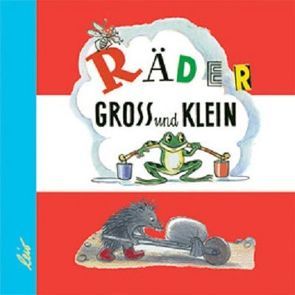 Räder groß und klein von Sutejew,  Wladimir