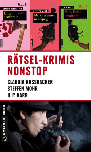 Rätsel-Krimis nonstop von Karr,  H.P, Mohr,  Steffen, Rossbacher,  Claudia