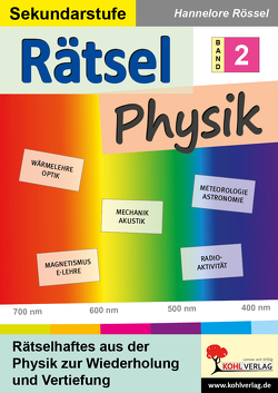 Rätsel Physik / Band 2 von Rössel,  Hannelore