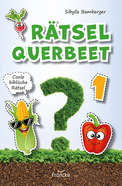 Rätsel querbeet 1 von Bamberger,  Sibylle