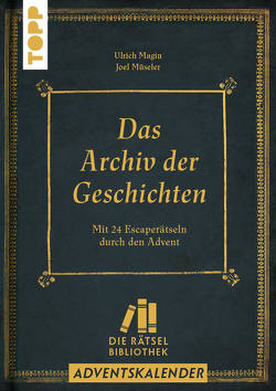 Die Rätselbibliothek Adventskalender – Das Archiv der Geschichten: Mit 24 Escaperätseln durch den Advent von Magin,  Ulrich, Müseler,  Joel, Niko,  Katharina