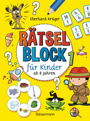 Rätselblock 1 für Kinder ab 8 Jahren (5 Exemplare à 3,99) von Krüger,  Eberhard