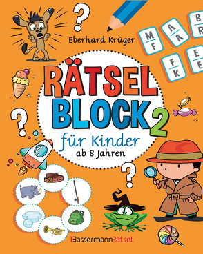 Rätselblock 2 für Kinder ab 8 Jahren (5 Exemplare à 3,99) von Krüger,  Eberhard