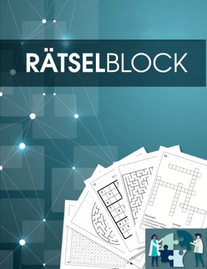 Rätselbuch und Rätselblock für Erwachsene und Senioren – Sudoku, Kreuzworträtsel, Logikrätsel, Wortsuch-Rätsel und viele mehr – Rätsel im Großdruck – Für Erwachsene und Rentner geeignet von Rätsel Sucht