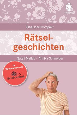 Rätselgeschichten von Mallek,  Natali, Schneider,  Annika